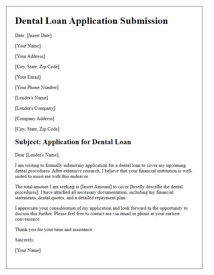 Letter template of optimized dental loan application submission