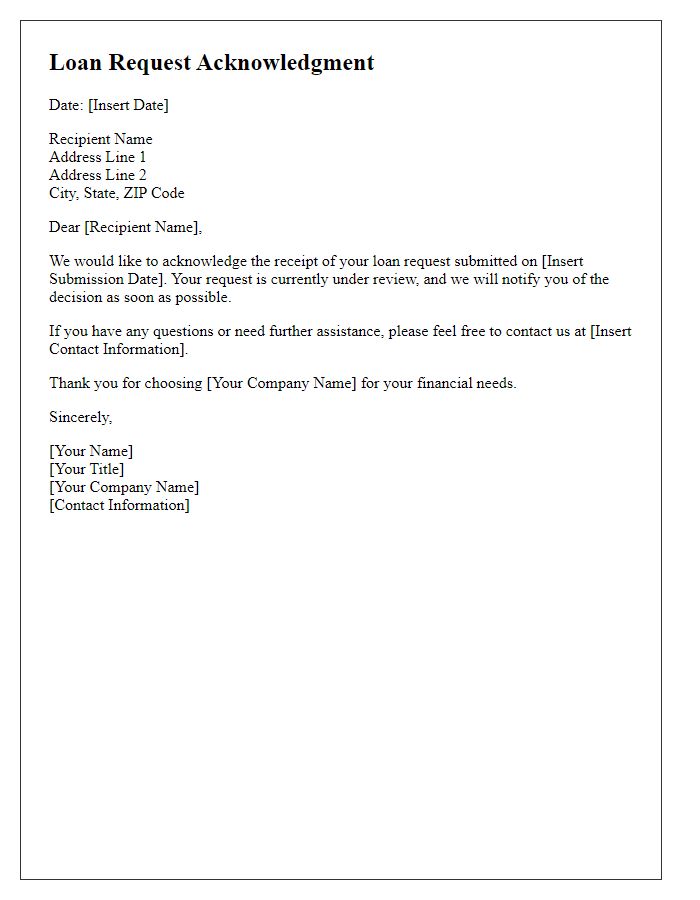 Letter template of acknowledgment for submitted loan request