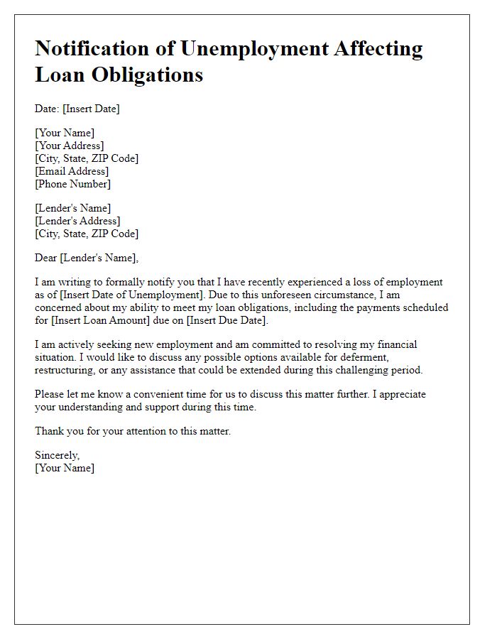 Letter template of notification for unemployment affecting loan obligations.