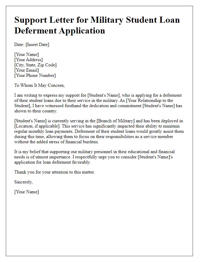 Letter template of support for military student loan deferment application.