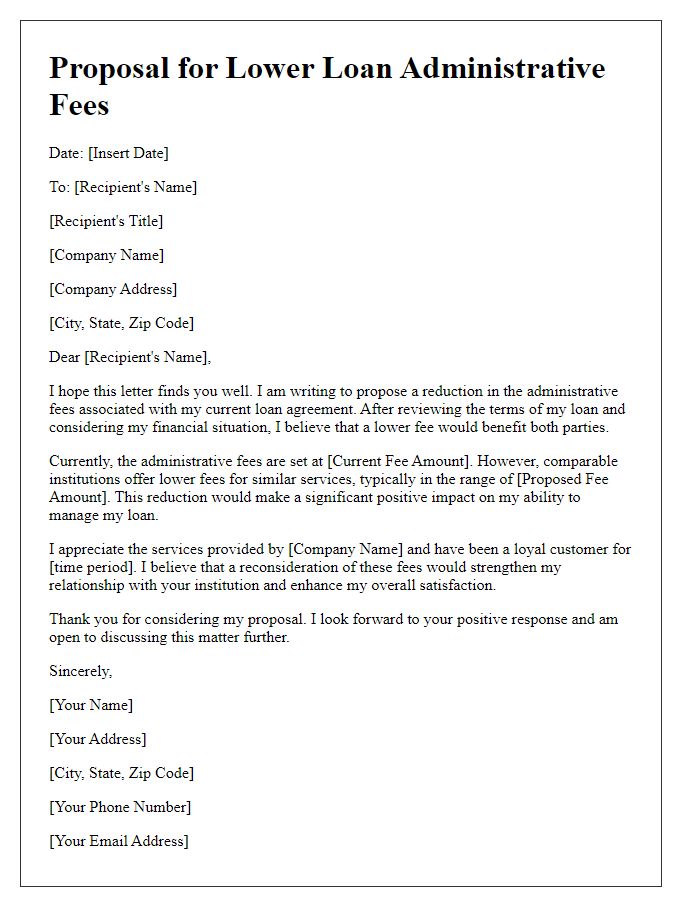 Letter template of proposal for lower loan administrative fees.