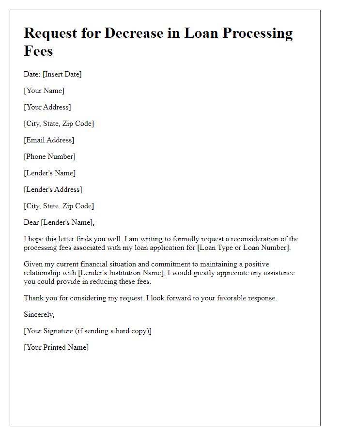 Letter template of request for decrease in loan processing fees.