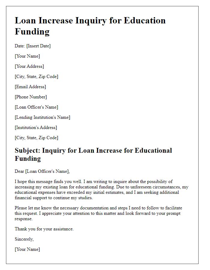 Letter template of loan increase inquiry for education funding