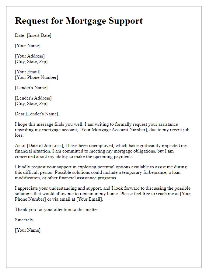 Letter template of communication requesting mortgage support following job loss.