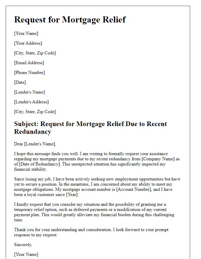 Letter template of explanation for needing mortgage relief after being made redundant.