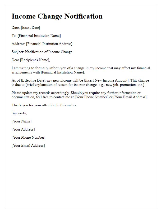 Letter template of income change communication for financial institution.