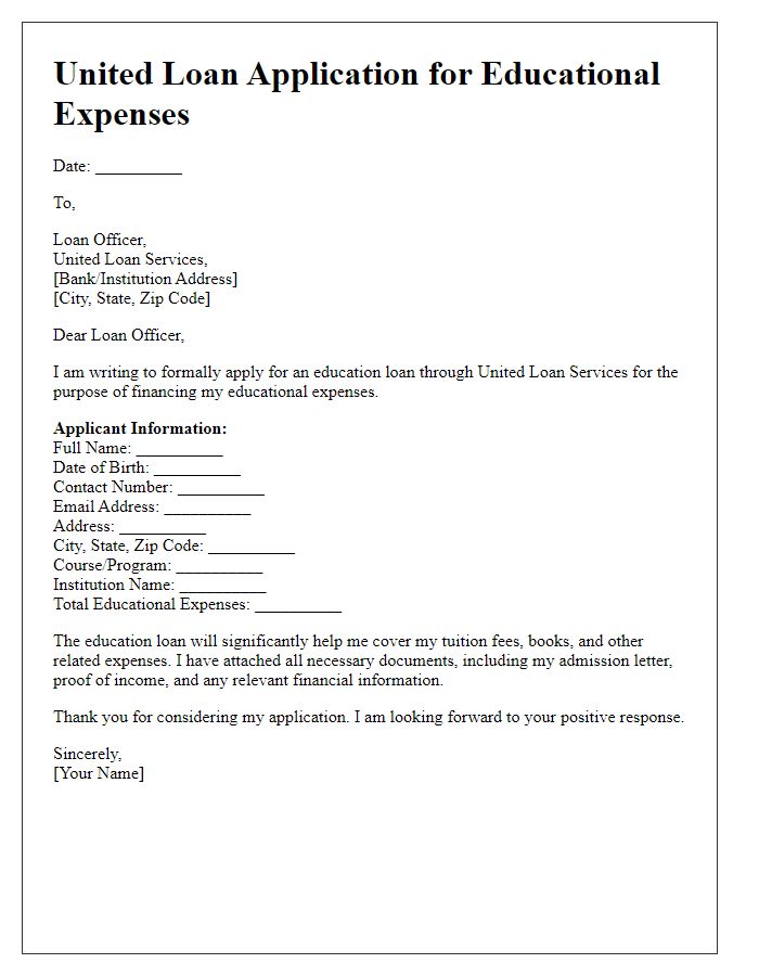 Letter template of united loan application for educational expenses.