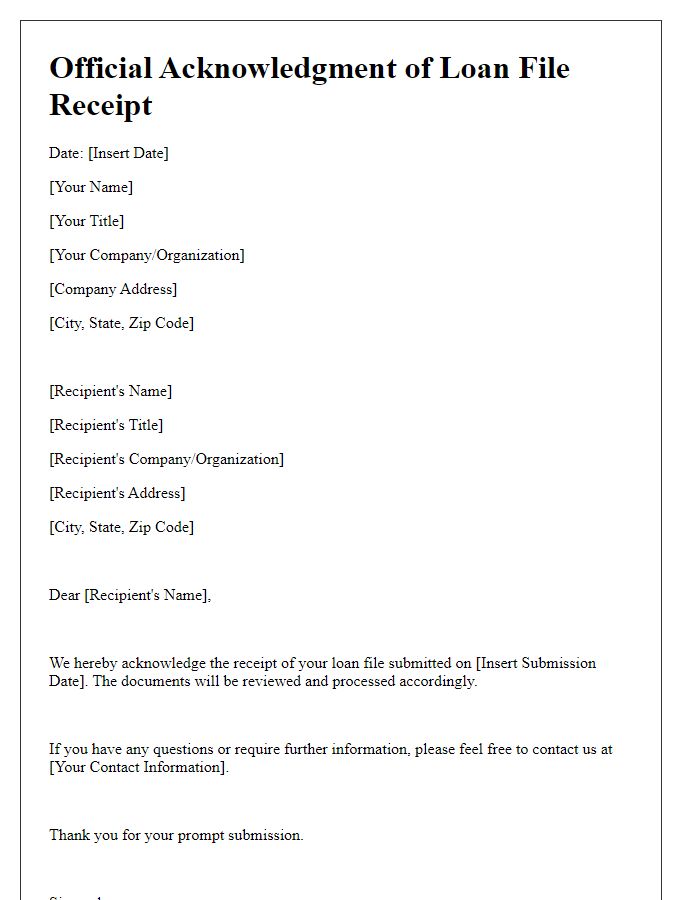 Letter template of official acknowledgment of loan file receipt