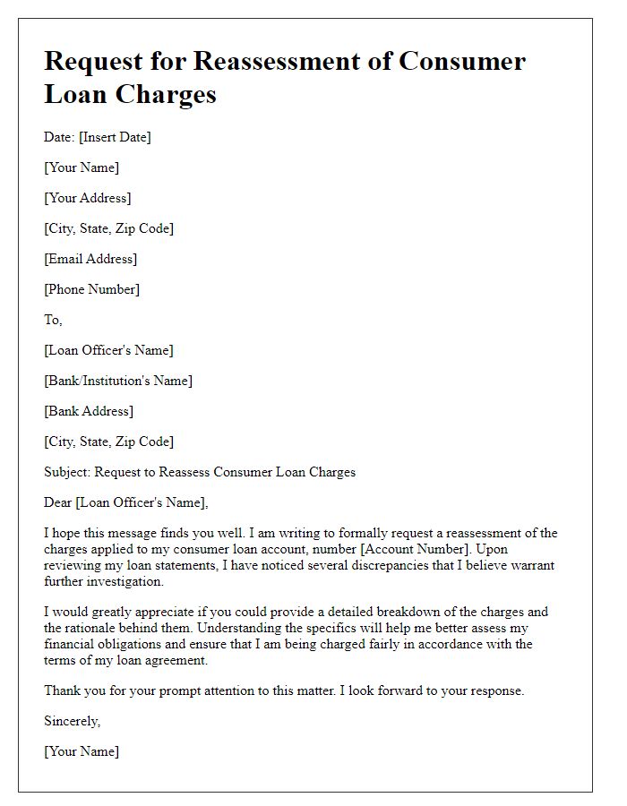 Letter template of request to reassess consumer loan charges.