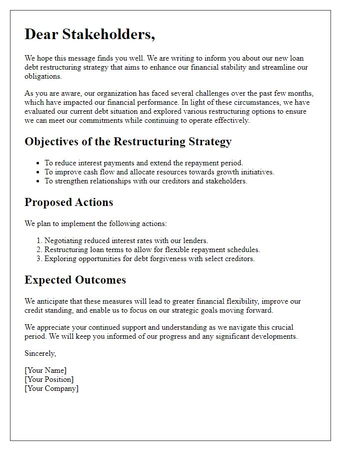 Letter template of explanation for stakeholders regarding loan debt restructuring strategy.