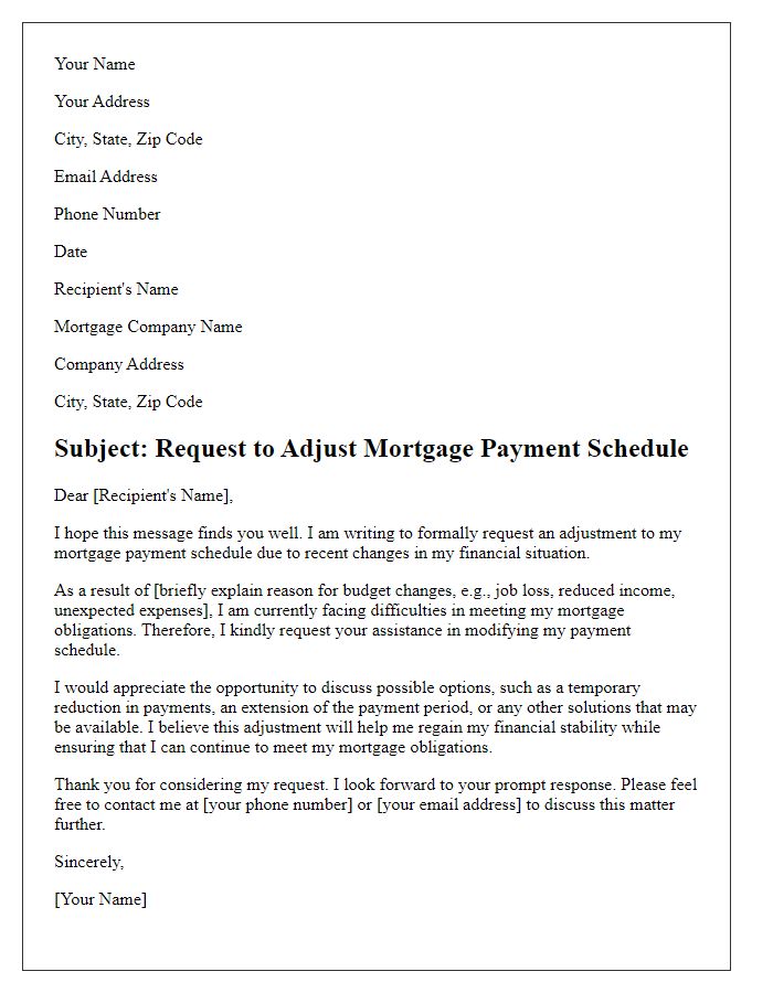 Letter template of request to adjust mortgage payment schedule due to budget changes