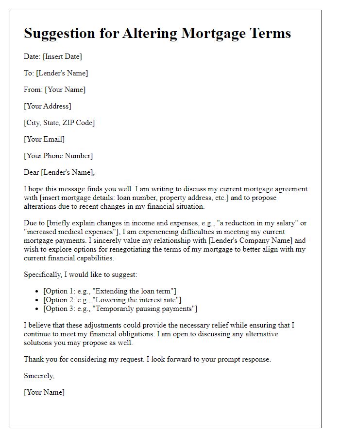 Letter template of suggestion for altering mortgage terms reflecting changes in income and expenses