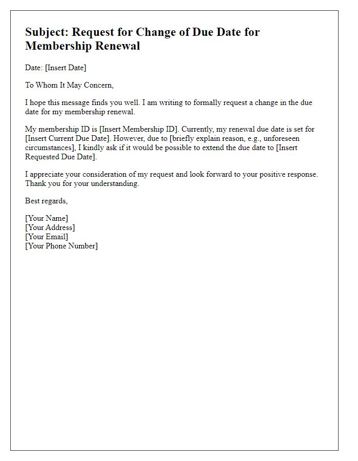 Letter template of due date change request for membership renewals.