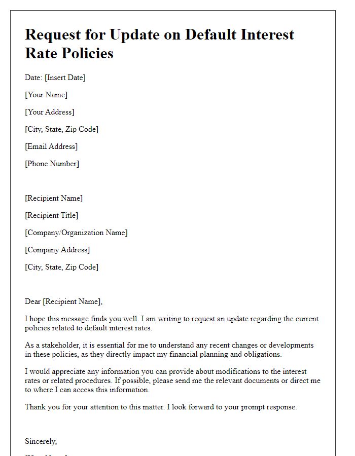 Letter template of update request related to default interest rate policies