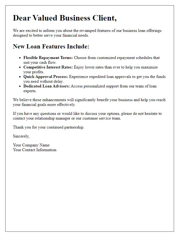 Letter template of revamped loan features for business clients.