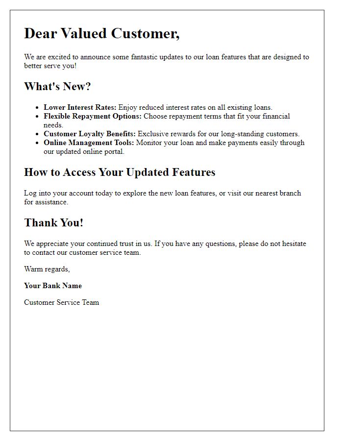 Letter template of revamped loan features for existing customers.