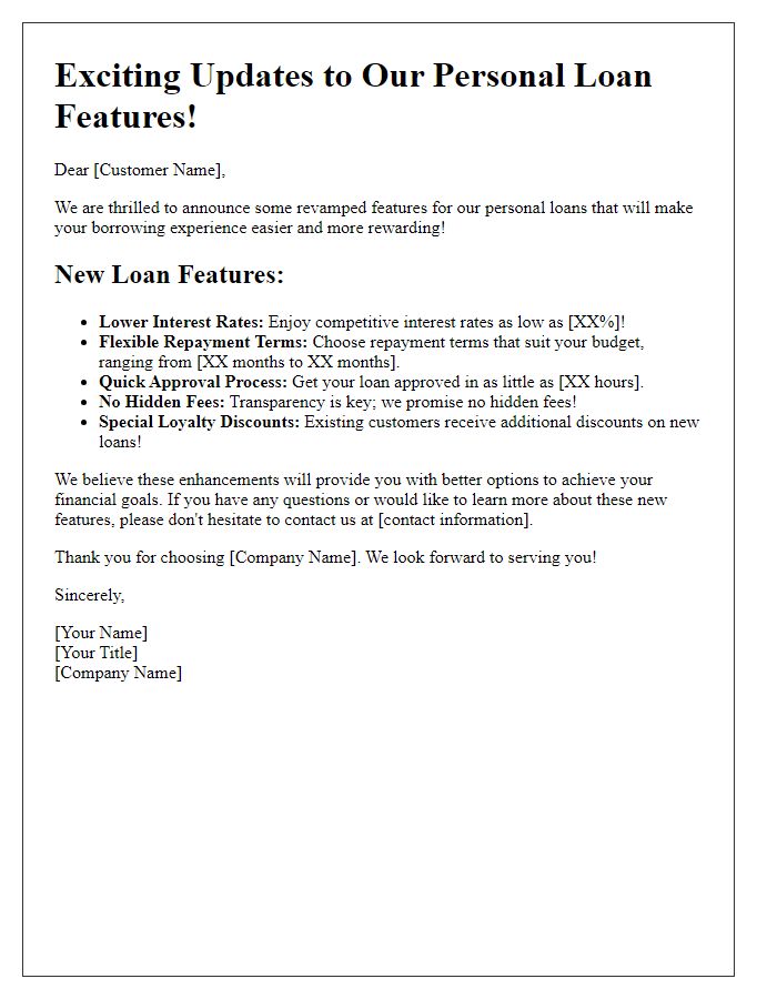 Letter template of revamped loan features for personal loan seekers.