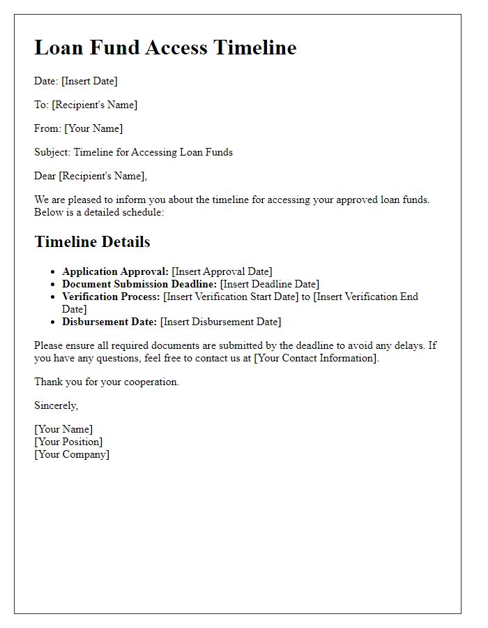 Letter template of timeline for accessing loan funds