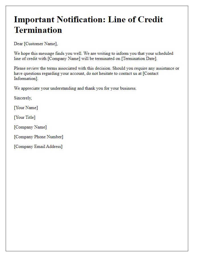 Letter template of scheduled line of credit termination alert