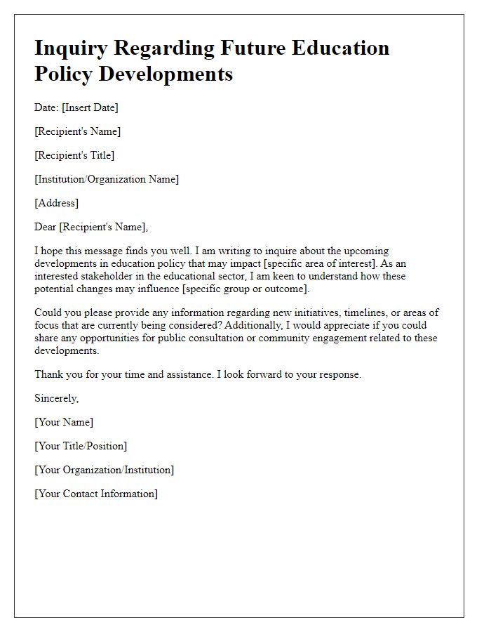 Letter template of inquiry about future education policy developments