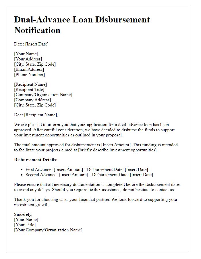 Letter template of dual-advance loan disbursement for investment opportunities.