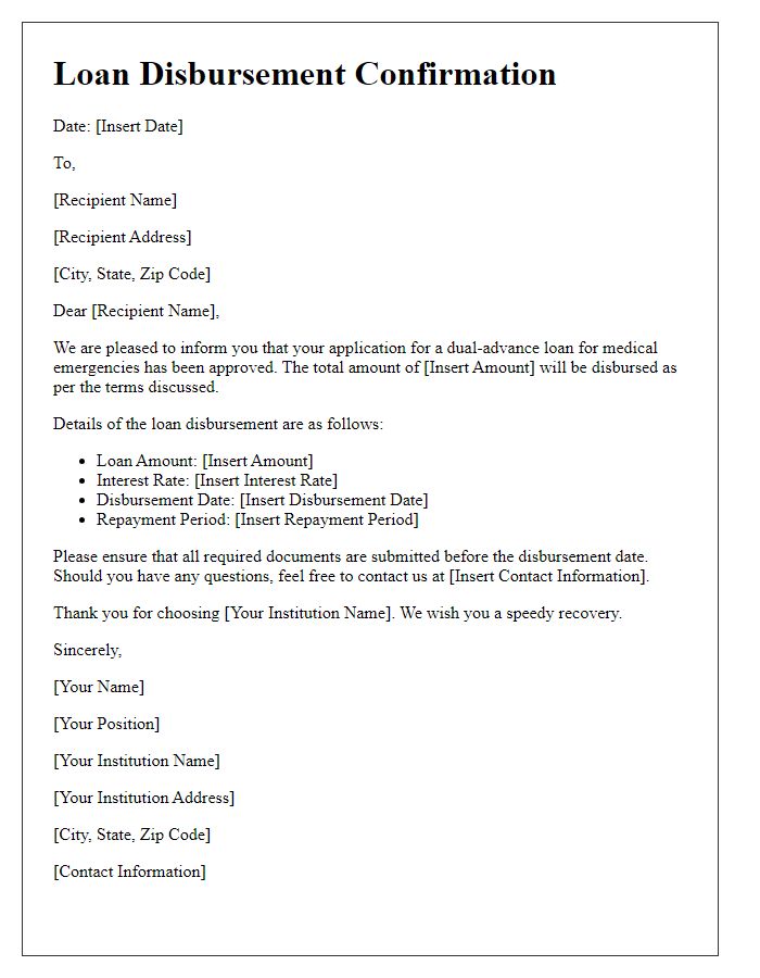 Letter template of dual-advance loan disbursement for medical emergencies.