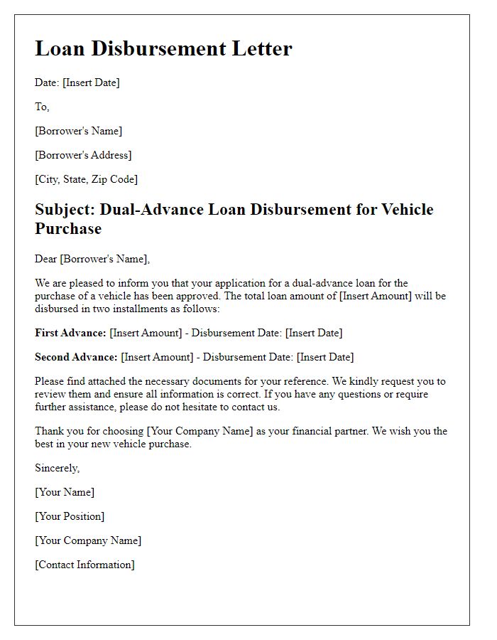 Letter template of dual-advance loan disbursement for vehicle purchase.