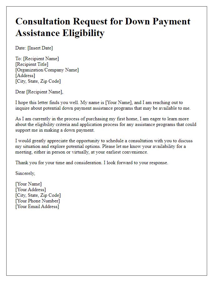 Letter template of consultation request about down payment assistance eligibility.