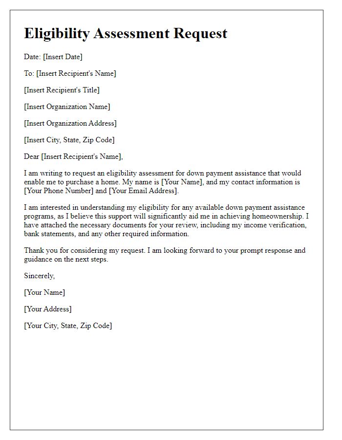 Letter template of eligibility assessment request for down payment assistance.