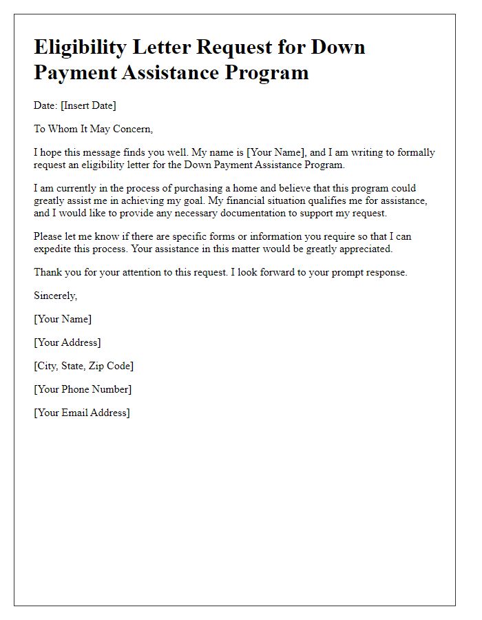 Letter template of eligibility letter request for down payment assistance program.