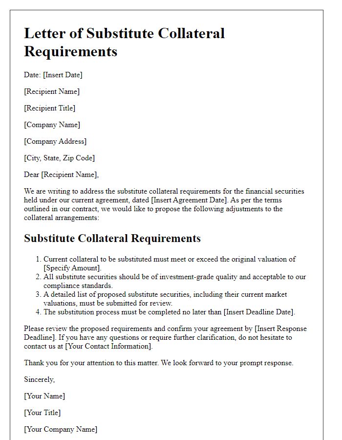 Letter template of substitute collateral requirements for financial securities