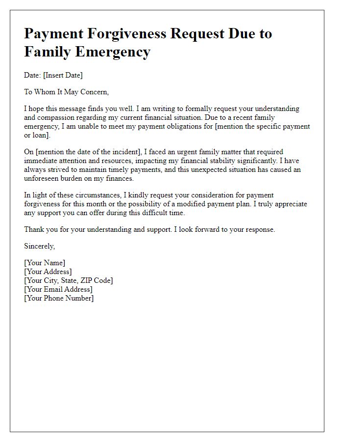 Letter template of payment forgiveness explanation for family emergencies.