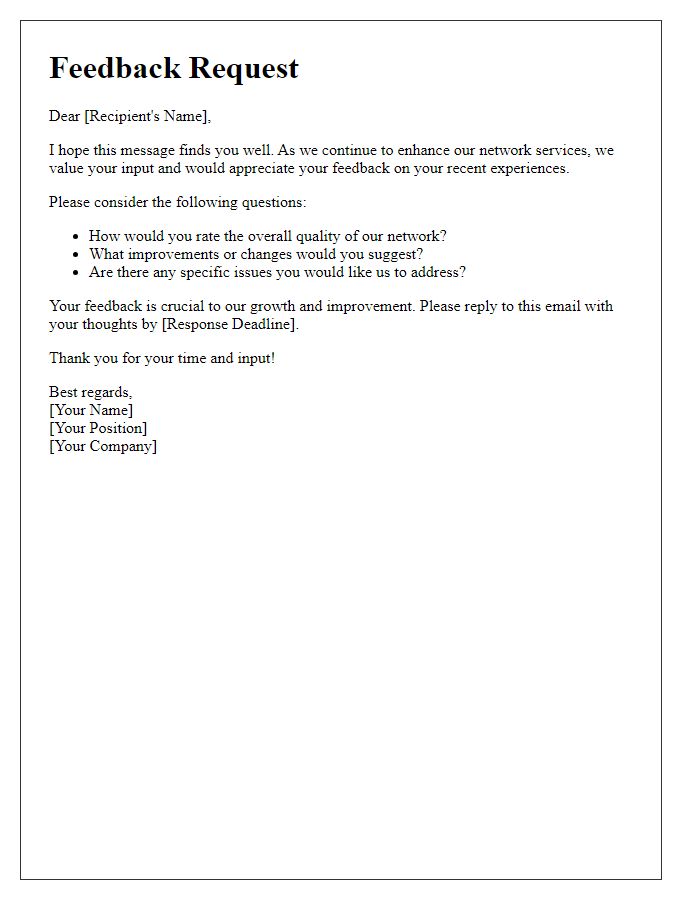 Letter template of network feedback solicitation