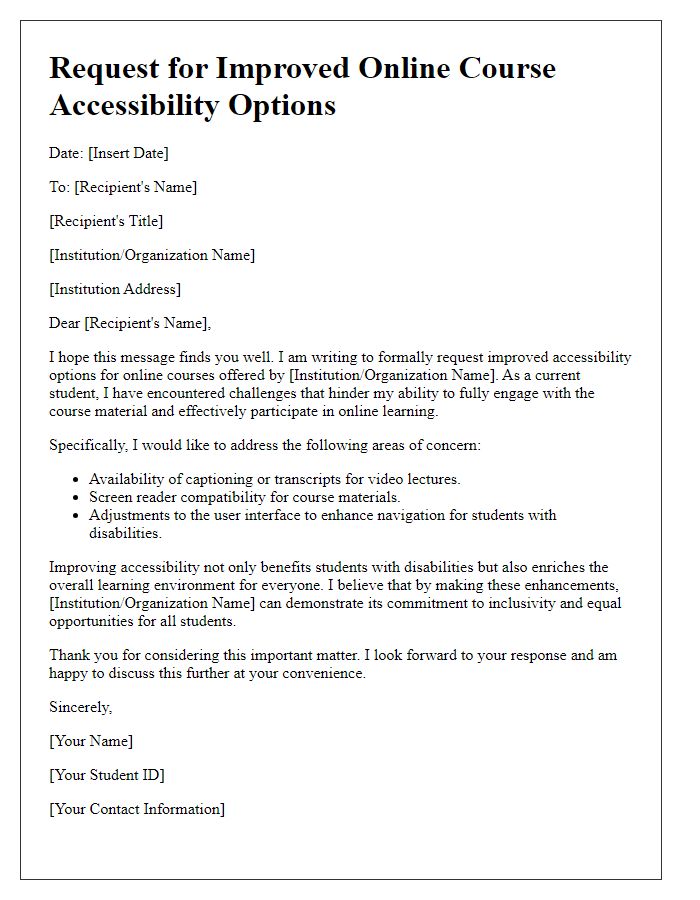 Letter template of request for improved online course accessibility options.