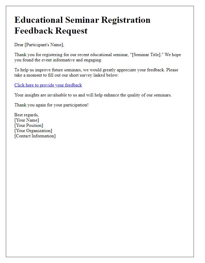 Letter template of educational seminar registration feedback request