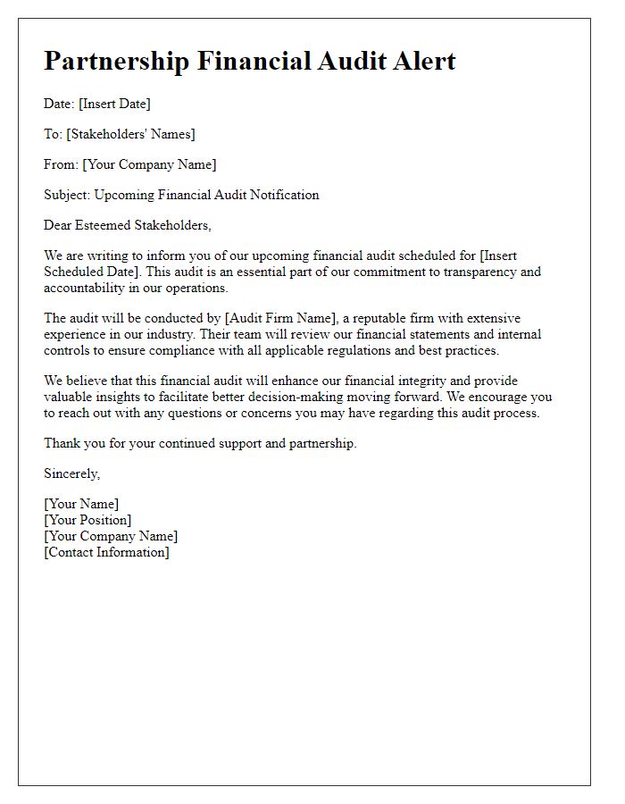 Letter template of partnership financial audit alert for stakeholders.