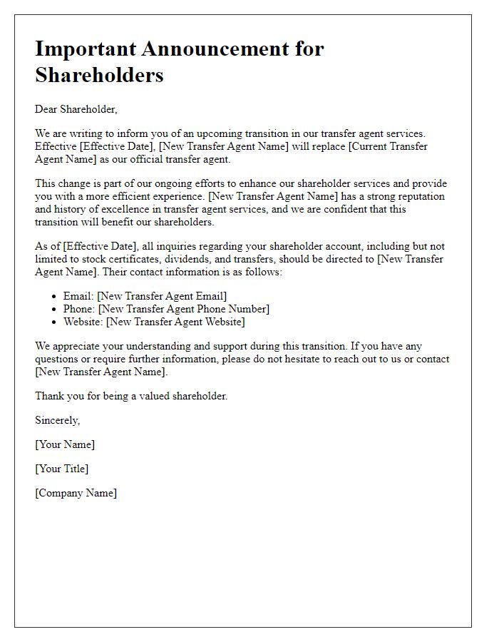 Letter template of Announcement of Transfer Agent Transition for Shareholders