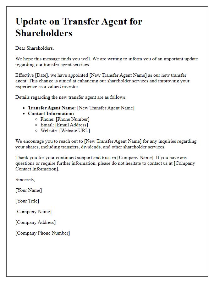 Letter template of Update on Transfer Agent for Shareholders