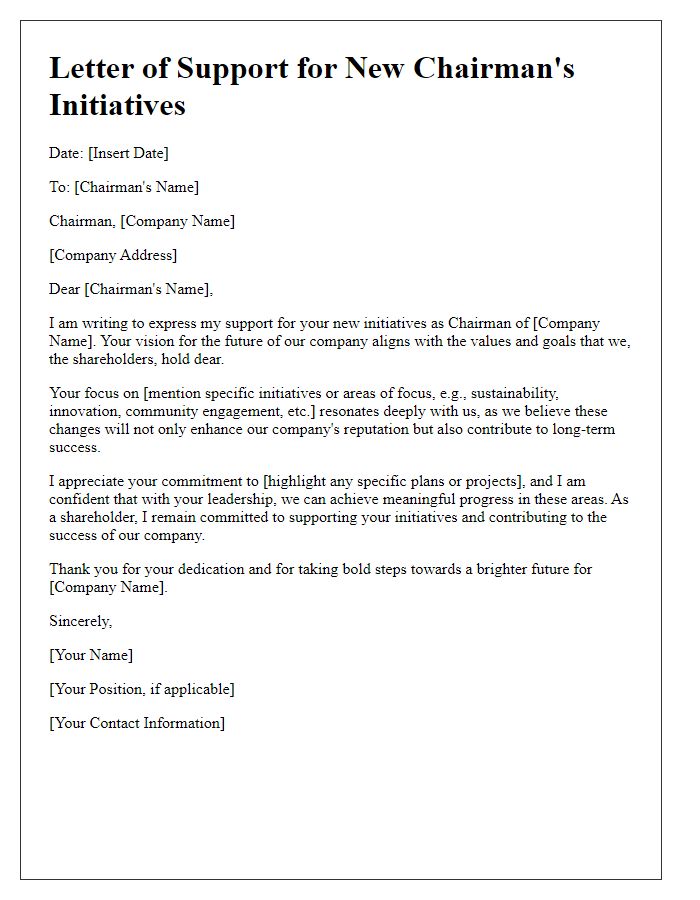 Letter template of shareholder support for the new chairman's initiatives.