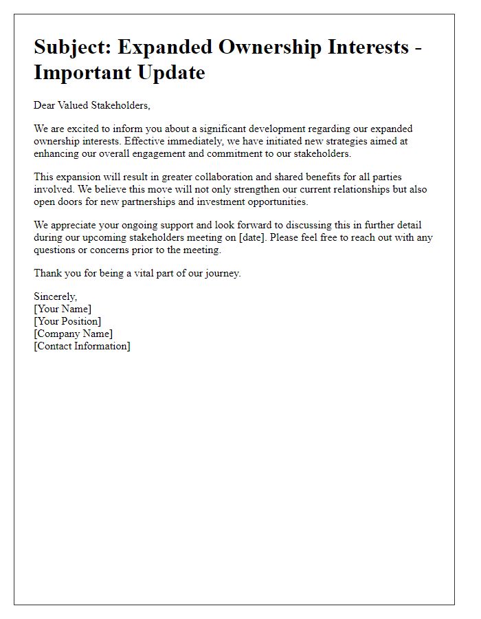 Letter template of communication to stakeholders on expanded ownership interests.