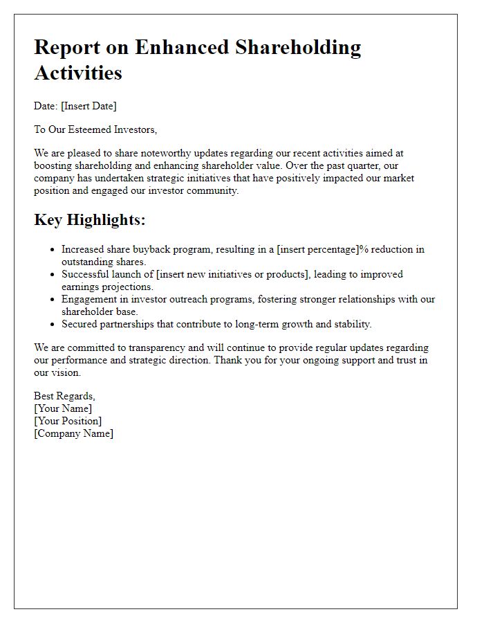 Letter template of report to investors regarding boosted shareholding activities.