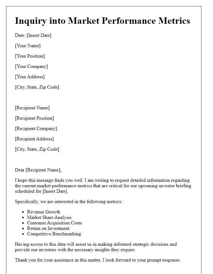 Letter template of inquiry into market performance metrics for investor briefing