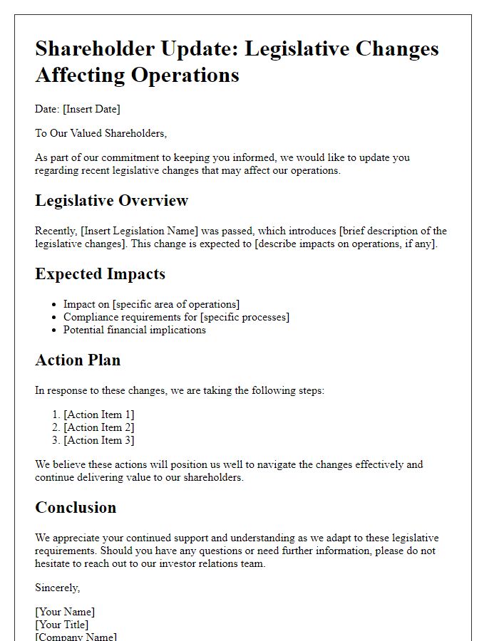 Letter template of shareholder update concerning legislative changes affecting operations.