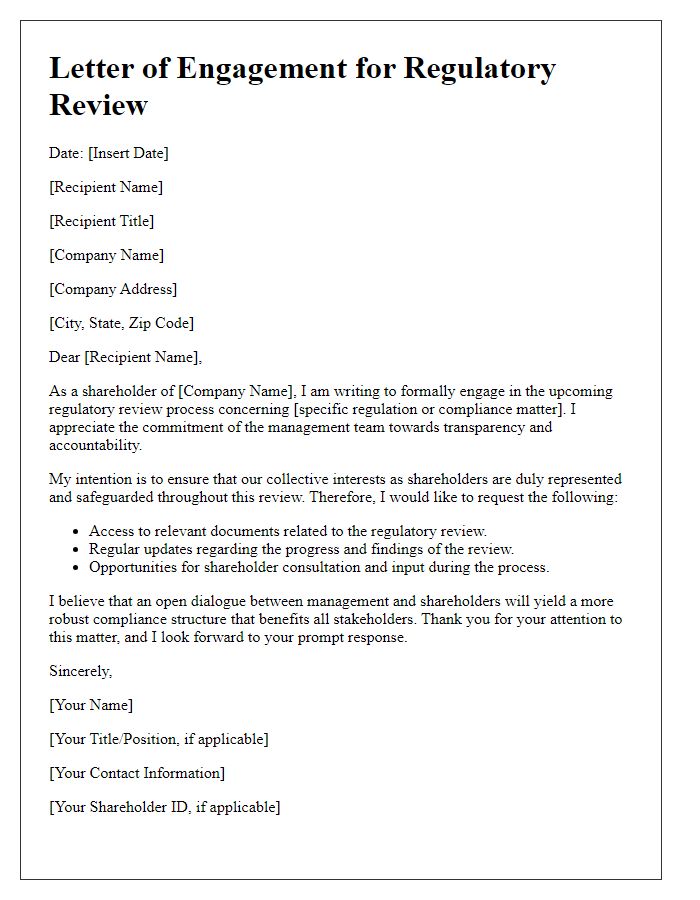 Letter template of shareholder perspective for regulatory review engagement.