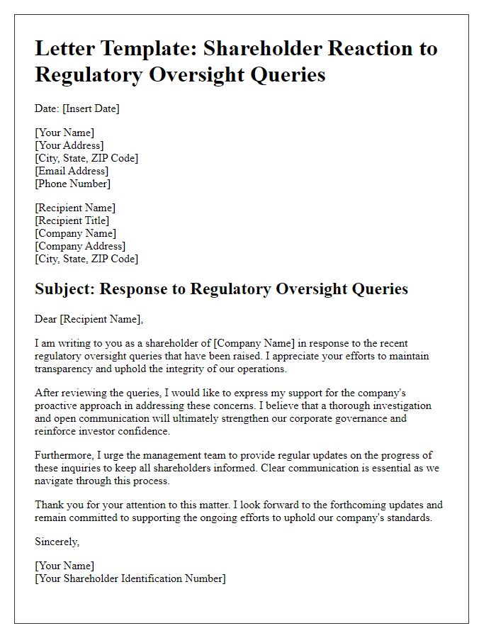 Letter template of shareholder reaction to regulatory oversight queries.