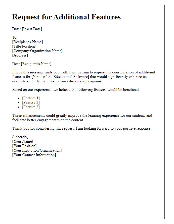 Letter template of request for additional features for educational software