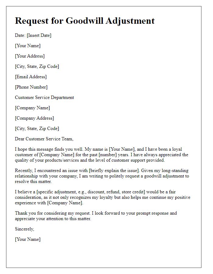 Letter template of goodwill adjustment request for loyal customers