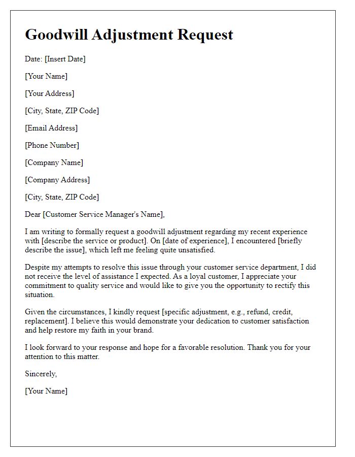 Letter template of goodwill adjustment request for unsatisfactory experience