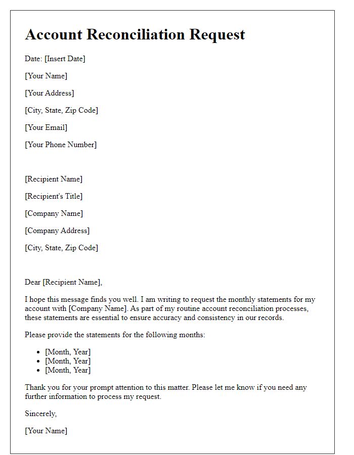 Letter template of account reconciliation request for monthly statements.