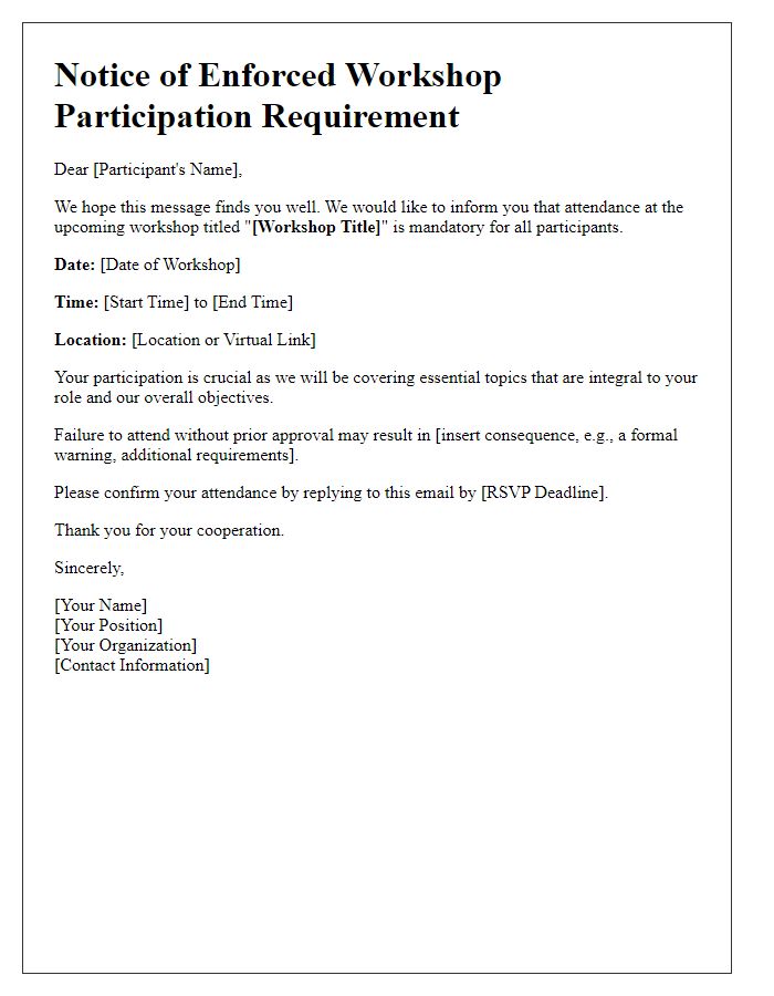 Letter template of enforced workshop participation requirement